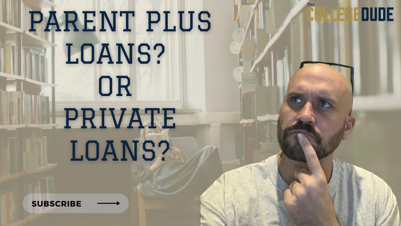 Parent PLUS or Private Loans